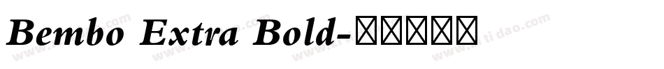 Bembo Extra Bold字体转换